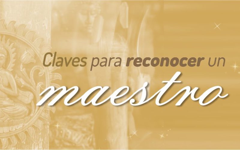 Claves para reconocer un a Maestro