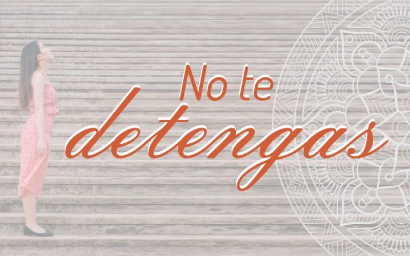 No te detengas