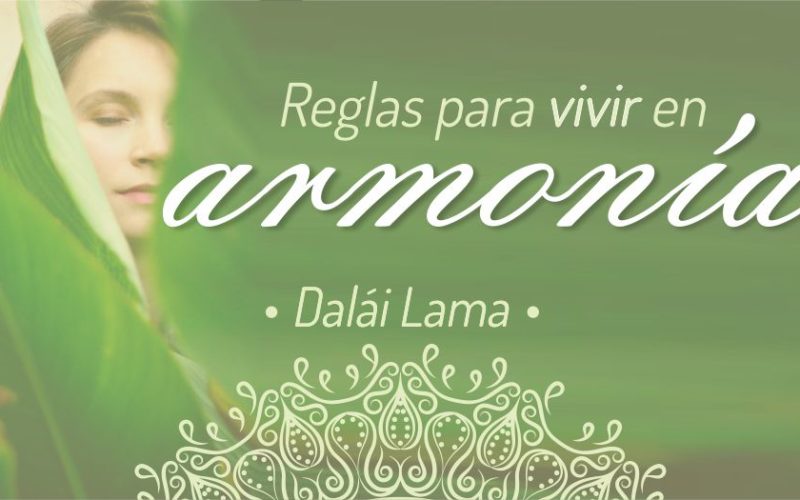 Dalai Lama: Reglas para vivir con plena armonía
