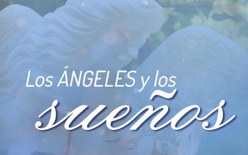 Los Ángeles y los Sueños