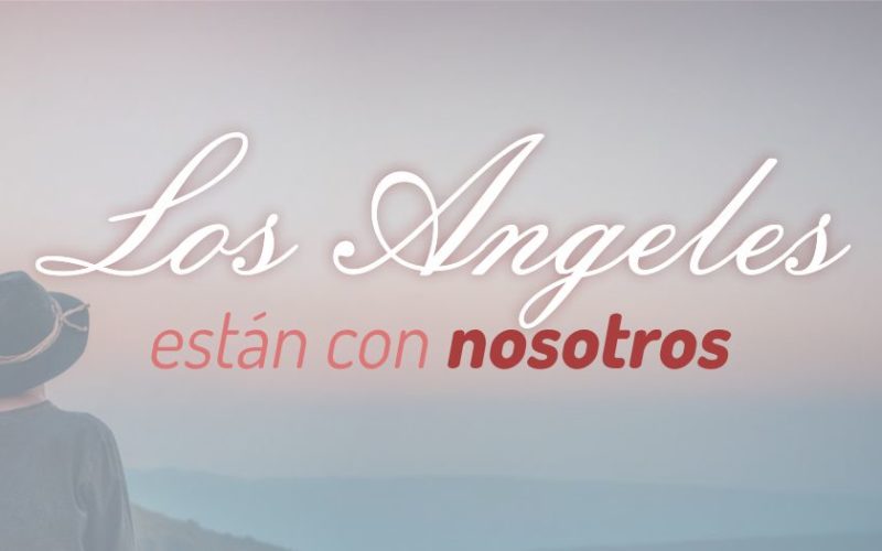 Los Ángeles están con nosotros