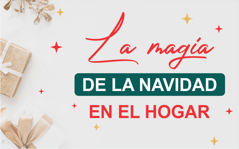 La magia de la navidad en el hogar