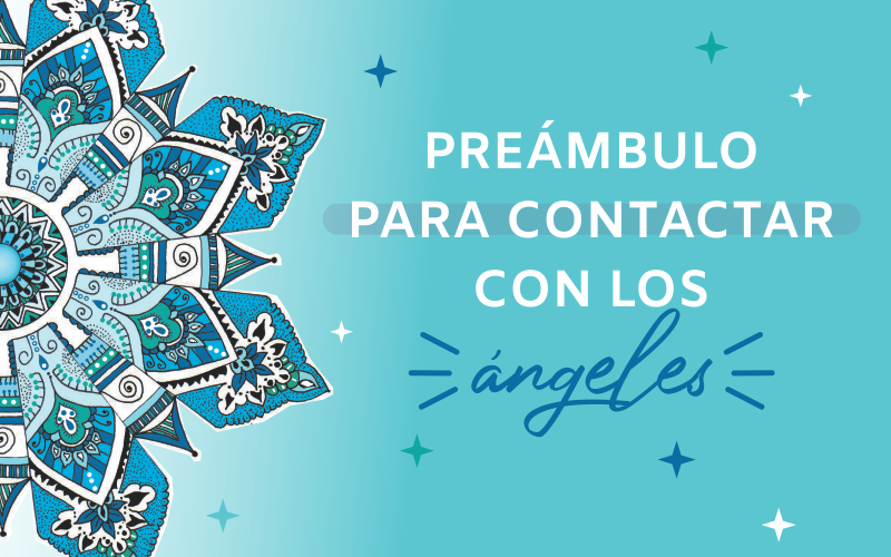 Preámbulo para contactar con los Ángeles